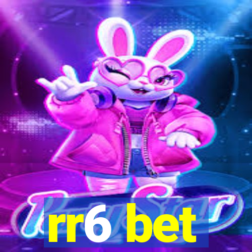 rr6 bet